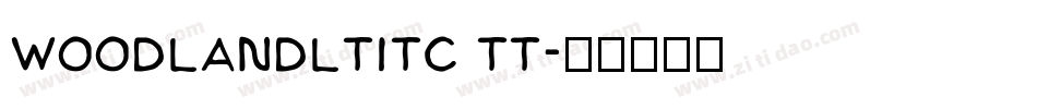 WoodlandLtITC TT字体转换